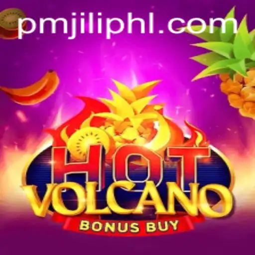 Exploring the Thrills of HotVolcanoBonusBuy by PMJiLi.COM