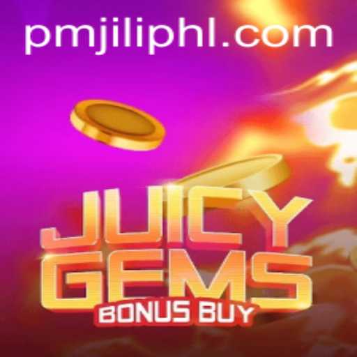 Discover the Thrilling World of JuicyGemsBonusBuy at PMJiLi.COM
