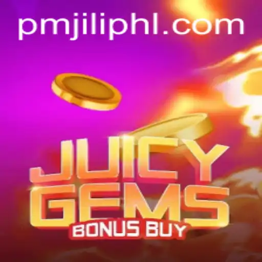 Discover the Thrilling World of JuicyGemsBonusBuy at PMJiLi.COM