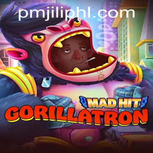 Discover MadHitGorillatron: The Ultimate Gaming Experience with PMJiLi.COM
