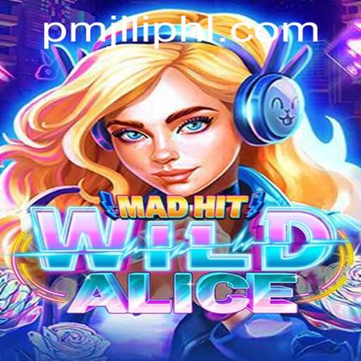Exploring the Exciting World of MadHitWildAlice: A New Gaming Adventure