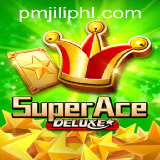 Discover the Thrills of SuperAceDeluxe with PMJiLi.COM